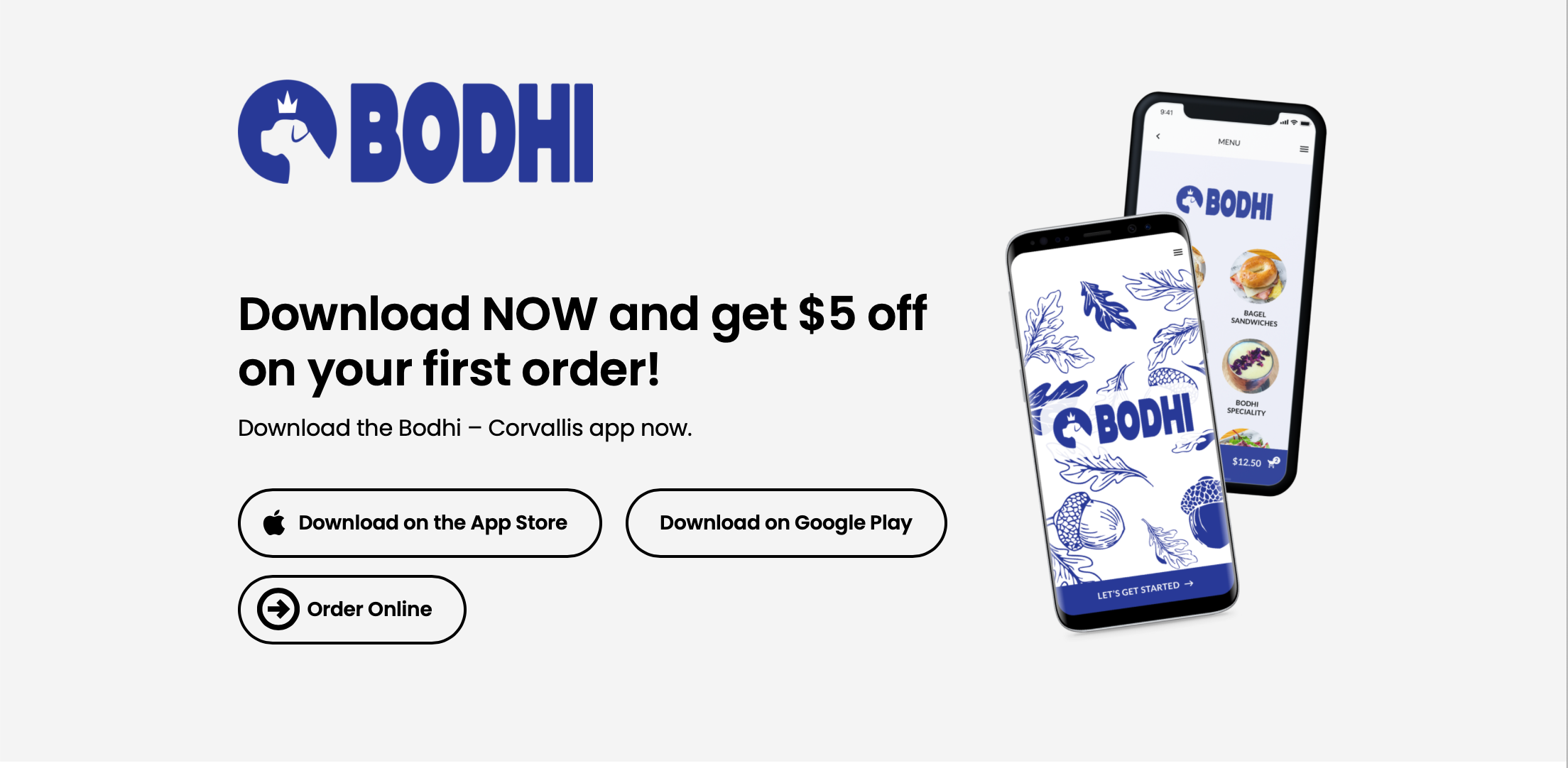 Order ahead with the Bodhi app